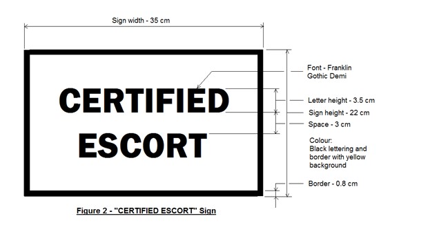 MTO Certified Escort Sign