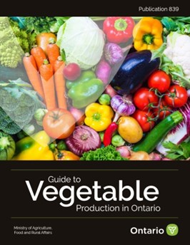 Guide to Vegetable Production in Ontario