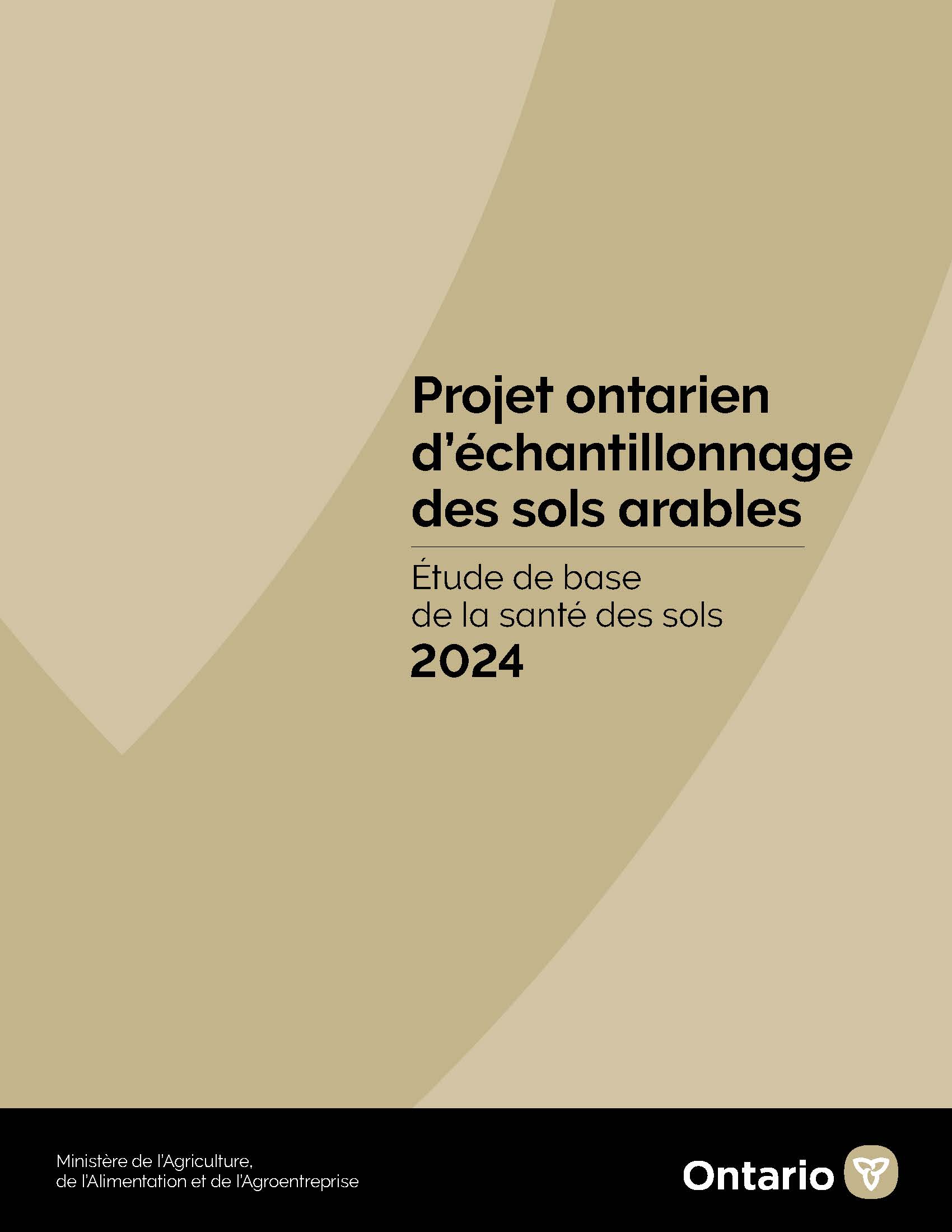 Page couverture du rapport intitulé Projet ontarien d’échantillonnage des sols arables 2024.