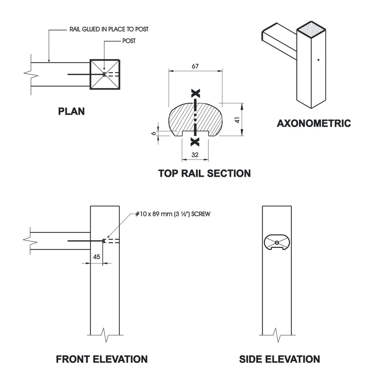 Multi-view construction diagram showing plan, top rail section, axonometric, front elevation, and side elevation of a rounded wood handrail glued to a post, with 67 mm wide by 41 mm tall rail profile and number 10 by 89 mm screw fastening.