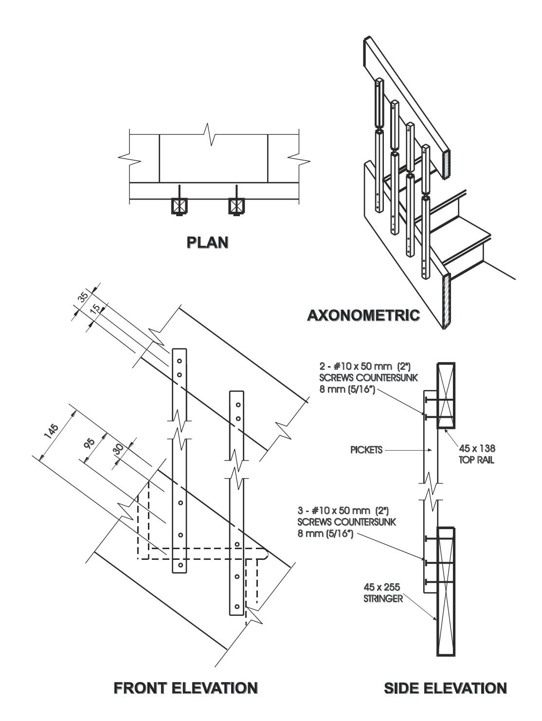 Multi-view construction diagram showing plan, axonometric, front elevation, and side elevation of a stair guard assembly with pickets fastened to a 45 by 255 mm stringer and 45 by 138 mm top rail using countersunk screws.