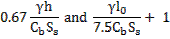 Image of formulae: 0.67(γh/(C subscript b)(S subscript s)) and (γ(l subscript 0)/7.5(C subscript b)(S subscript s))+1).