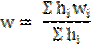 Image of equation: w = (the summations of (h subscript i)(w subscript i)/(the summations of h subscript i)