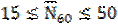 Image of equation: 15 ≤ (N bar subscript 60) ≤ 50.