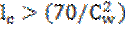 Image of graphic: l subscript c > (70/(C subscript w) squared).