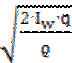 Image of formula: square root of ((2∙(I subscript w)∙q)/ϱ).