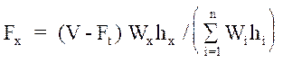 F subscript x = (V-F subscript t)(W subscript x)(H subscript x)/( summation of (W subscript i)(h subscript i) from i=1 to n).