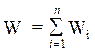 Image of equation: W = the summations of W subscript i from i=1 to n.