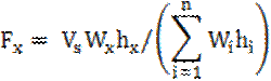 F subscript x = (V subscript s)(W subscript x)(h subscript x)/(summations of (W subscript i)(h subscript i) from i=1 to n).