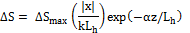 Image of equation: delta S = delta S subscript max (absolute value of x)/k(L subscript h))exp(-(alpha z)/ L subscript h)