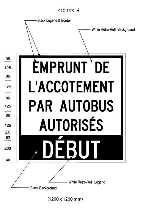 Illustration of Figure 4 - a ground-mounted sign with text EMPRUNT DE L'ACCOTEMENT PAR AUTOBUS AUTORISÉS - DÉBUT.
