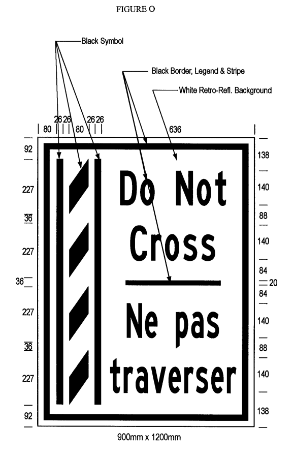 Illustration of Figure O - ground-mounted sign of a buffer zone and to its right the text Do Not Cross/Ne pas traverser. 