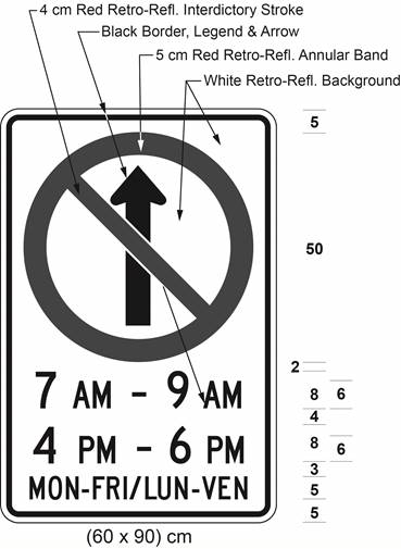 Illustration of sign with a no proceeding straight symbol, text 7 AM - 9 AM, 4 PM - 6 PM, and MON-FRI / LUN-VEN.