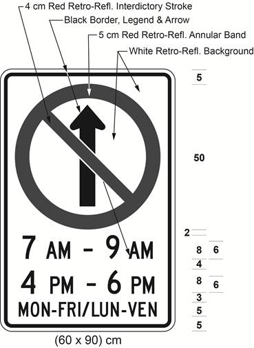 Illustration of sign with a no proceeding straight symbol, text 7 AM - 9 AM, 4 PM - 6 PM, and MON-FRI/LUN-VEN.